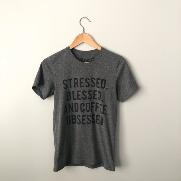 STRESSED BLESSED COFFEE OBSESSED TSHIRT - Picture 2 of 3